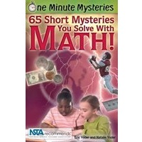 One Minute Mysteries: 65 Short Mysteries You Solve With Math!