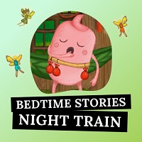 Bedtime Stories - Night Train