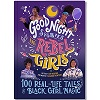 Good Night Stories for Rebel Girls: 100 Real-Life Tales of Black Girl Magic