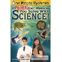 One Minute Mysteries: 65 MORE Short Mysteries You Solve With Science!