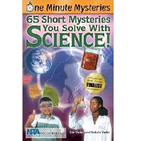 One Minute Mysteries: 65 Short Mysteries You Solve With Science!