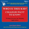 Who Is This Kid? Colleges Want to Know!